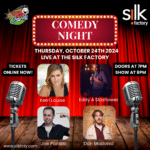 Comedy Night at the Silk Factory 